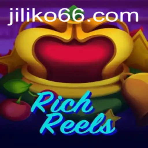 Exploring RichReels: A Thrilling Journey into the World of Jiliko